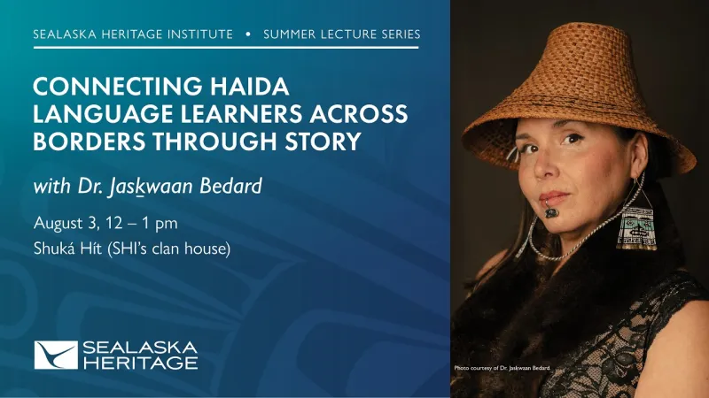 Lecture: CONNECTING HAIDA LANGUAGE LEARNERS ACROSS BORDERS THROUGH STORY | Sealaska Heritage (Video)