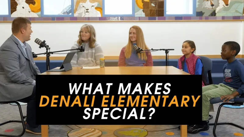 What Makes Denali Elementary School Special? | Alaska EdVenture 052 (Video)
