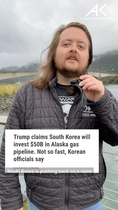 South Korea pushes back after Trump says it'll spend $50B on Alaska LNG #korea #trump #pipeline (Video)