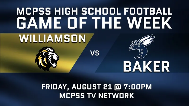 Williamson vs. Baker - MCPSS Game of the Week 8/21/2026 (Video)