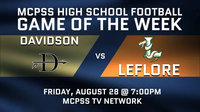 Davidson vs. Leflore - MCPSS Game of the Week 8/28/2026 (Video)