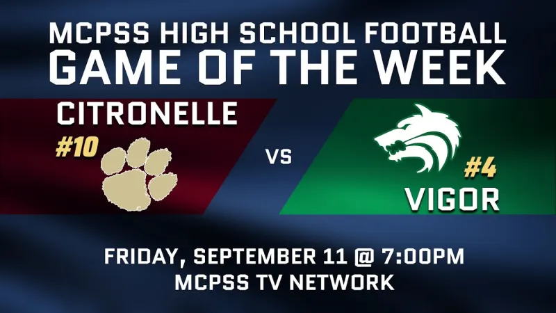 Citronelle vs Vigor - MCPSS Game of the Week 9/11/2026 (Video)