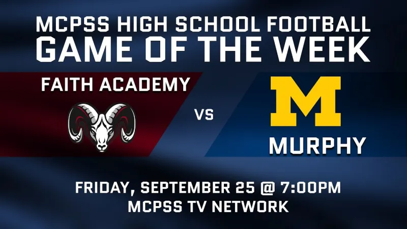 Faith Academy vs Murphy - MCPSS Game of the Week 9/25/2026 (Video)