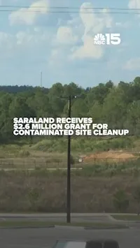Saraland receives $2.6 million grant for contaminated site cleanup - nbc 15 (Video)