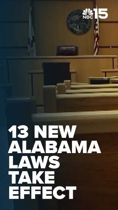 13 new Alabama laws take effect, bringing changes across the state - NBC 15 (Video)