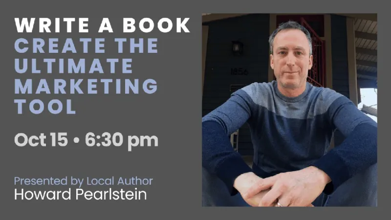 Author Howard Pearlstein to discuss books as business marketing tools
