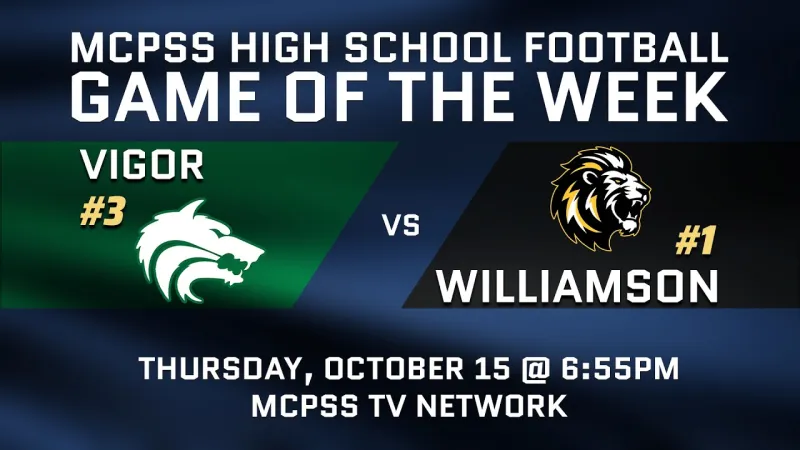 MCPSS Game of the Week: #3 Vigor vs. #1 Williamson LIVE! - 10/15/2026 (Video)