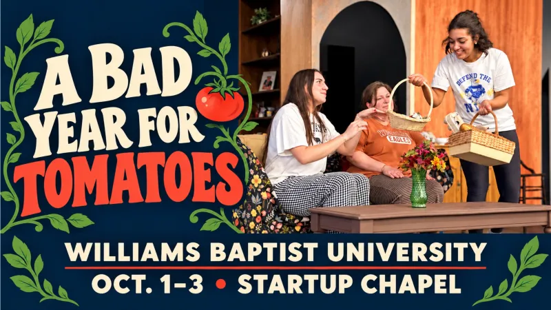 WBU Theatre Program Staging A Bad Year for Tomatoes