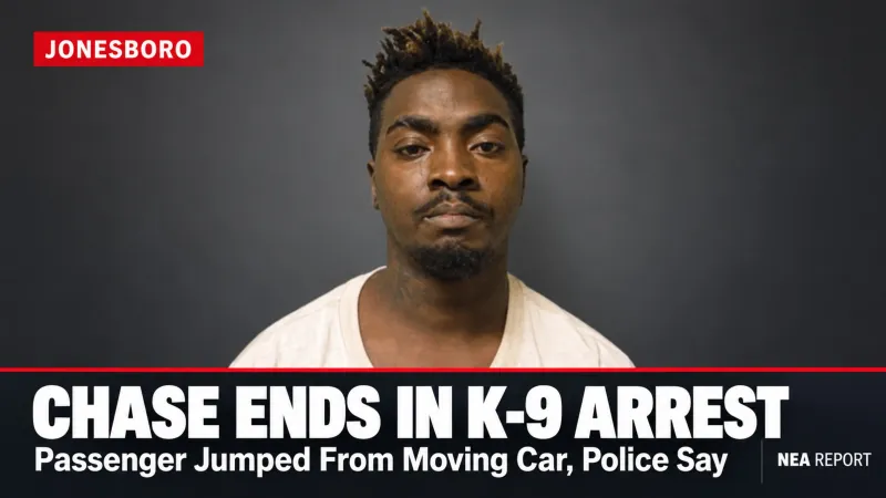 Passenger Jumps From Moving Car as Jonesboro Driver Flees Police, Affidavit Says