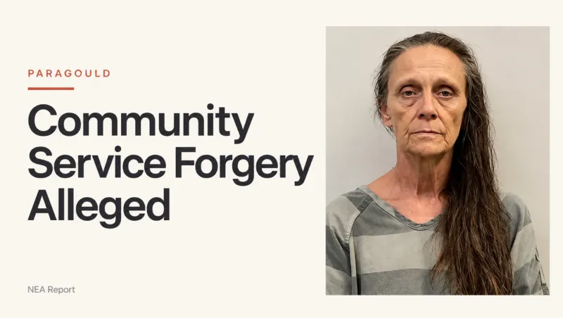 Paragould Woman Accused of Submitting Forged Community Service Records