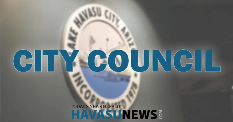 Lake Havasu City Council to consider final fiscal year 2026-27 budget adoption