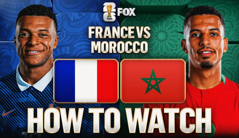 How to Watch France and Mbappe vs. Morocco: TV Channel, Live Stream, Time