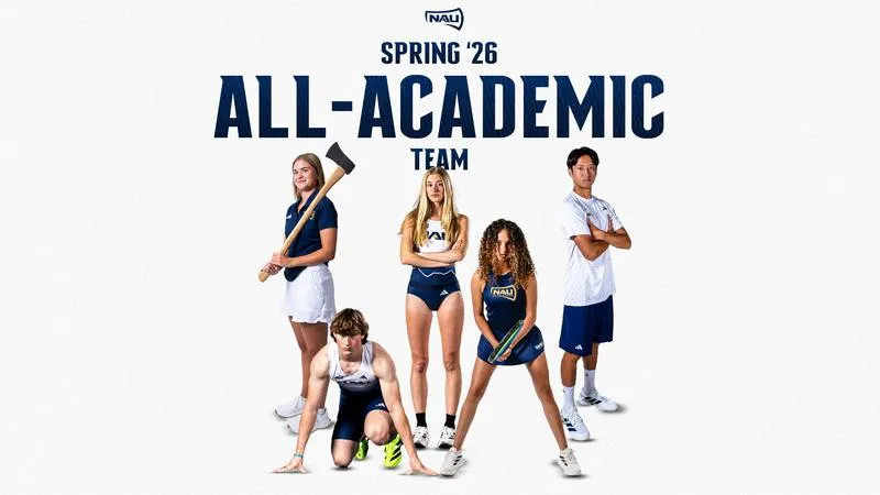 NAU Athletics Conclude 2025-26 Season with 58 Big Sky Spring All-Academic Honors