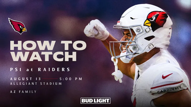 How To Watch: Cardinals at Raiders, Preseason Game No. 2
