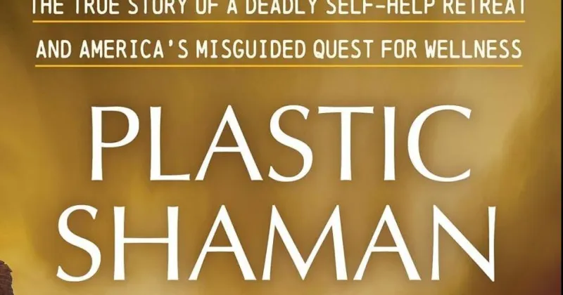 Annette McGivney dives into impacts of self-help schemes with new book 'Plastic Shaman'