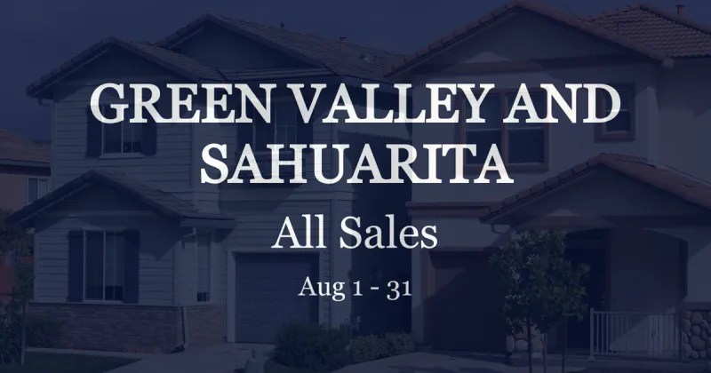 Recently sold residential properties in Green Valley and Sahuarita: Aug. 1 to 31