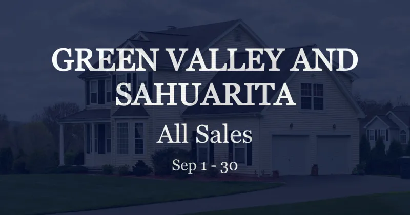 See all residential properties sold in Green Valley and Sahuarita, Sept. 1 to 30
