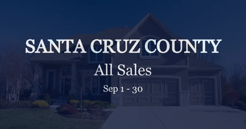 Santa Cruz County residential properties sales: Sold from Sept. 1 to 30