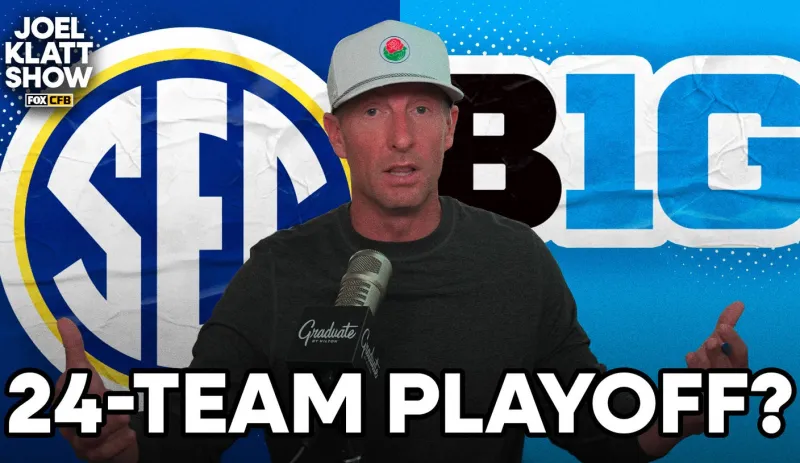 Joel Klatt: Momentum Builds For 24-Team CFP As SEC Faces Defining Week