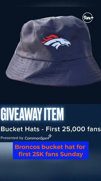 Bronco fans can get a bucket hat if they arrive early Sunday (Video)