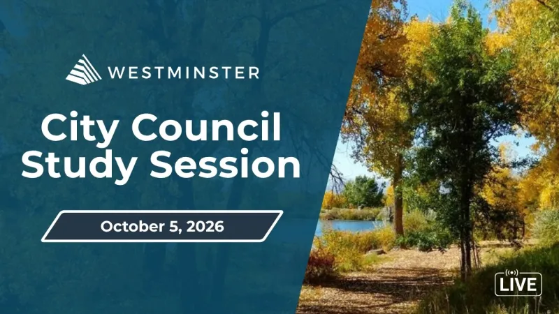 Westminster City Council Study Session | October 5, 2026 (Video)