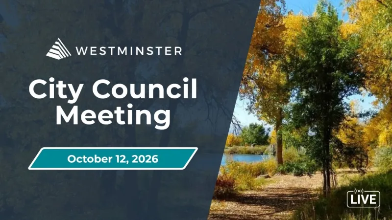 Westminster City Council Meeting | October 12, 2026 (Video)