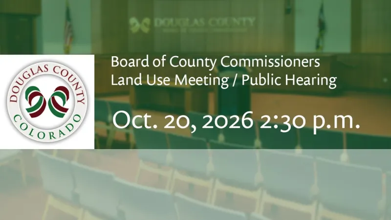 Board of Douglas County Commissioners - October 20, 2026, Land Use Meeting/Public Hearing (Video)