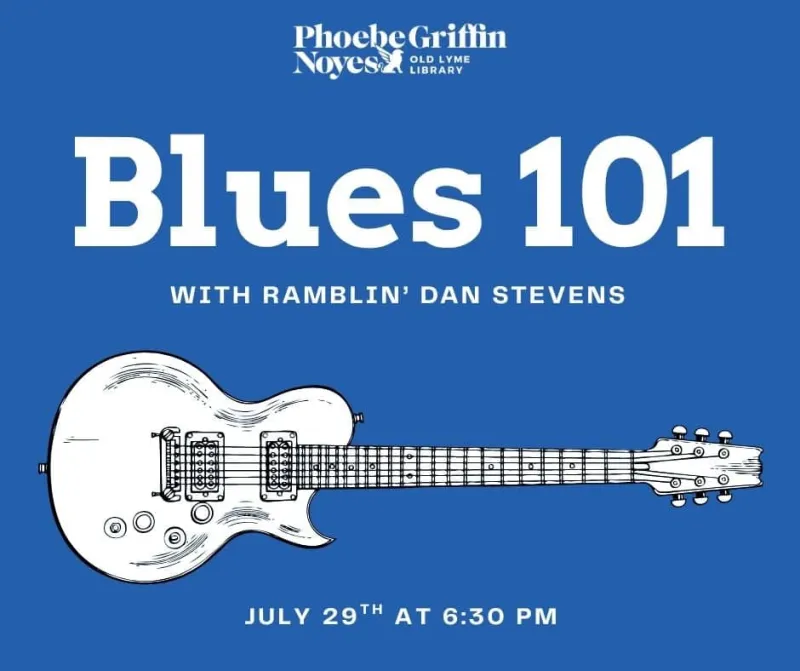 Dan Stevens brings 'Blues 101' to the Old Lyme Library, July 29