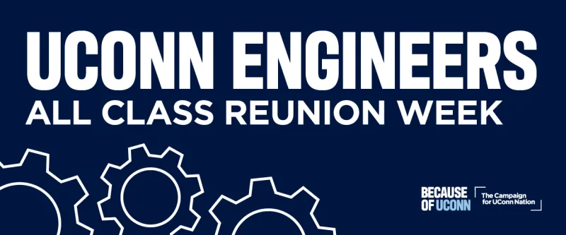 Come Home to UConn Engineering: All-Class Reunion Week Starts Oct. 3