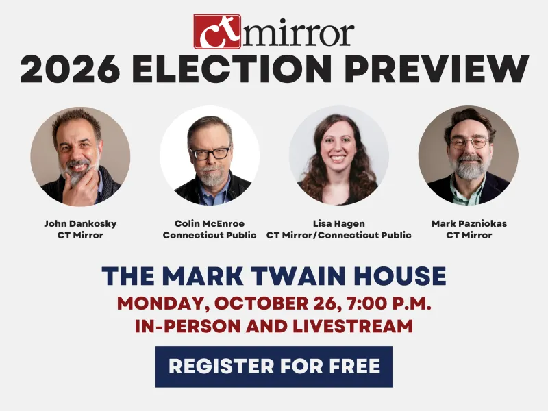 REGISTER: CT Mirror 2026 Election Preview