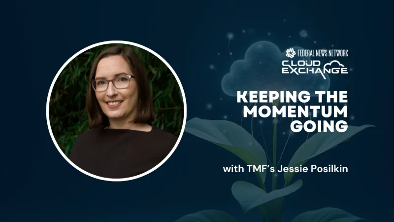 Cloud Exchange 2026: GSA's Jessie Posilkin on how TMF investments help accelerate modernization