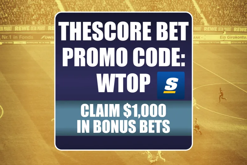 theScore Bet Promo Code WTOP: Claim $1,000 Bet Reset for England vs. Mexico