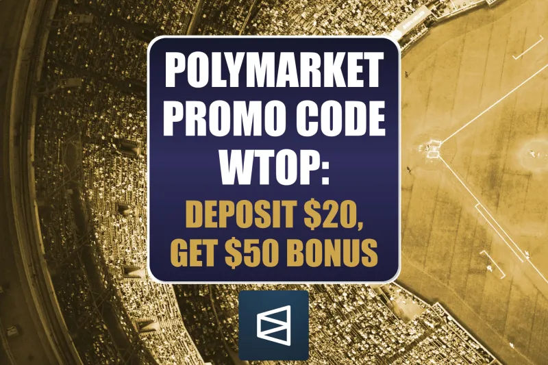 Polymarket Promo Code WTOP: Claim $50 MLB Sign-Up Bonus for Yankees-Phillies, Dodgers-Mets, All Games Tonight