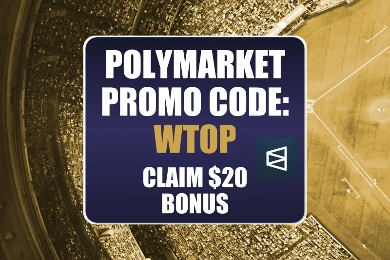Polymarket Promo Code WTOP Delivers $20 Sign-Up Bonus for Monday's MLB Predictions