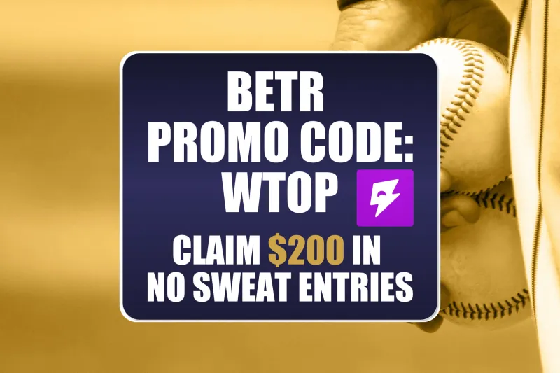 Betr Promo Code WTOP: Get $200 Bonus July 31 MLB Picks