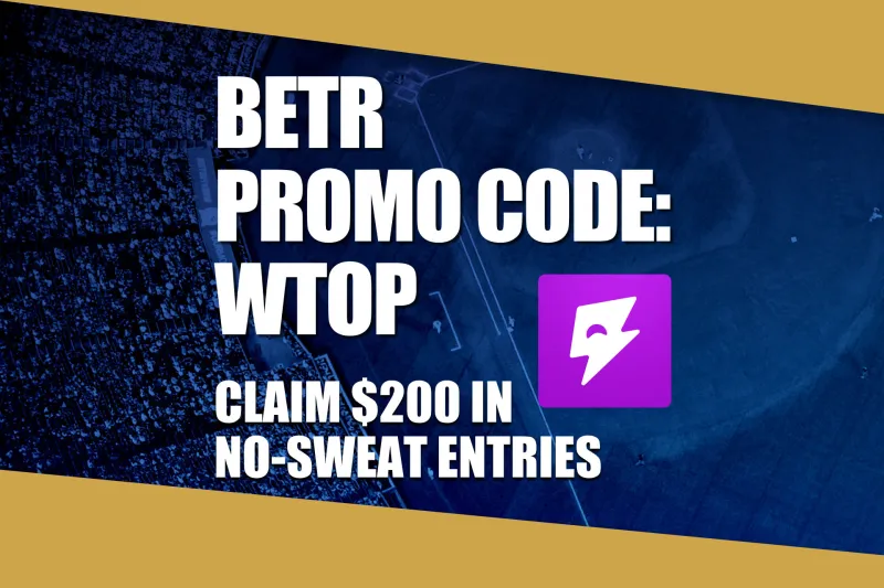Betr Promo Code WTOP: Get a $200 MLB Bonus for Yankees vs. Cubs & Nationals vs. Braves, All Games Today