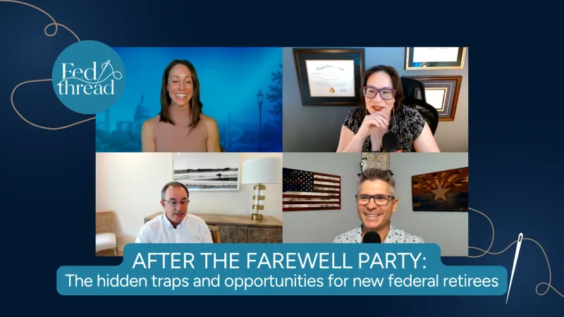 After the Farewell Party: The retirement traps feds don't see coming