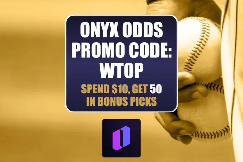 Onyx Odds Promo Code WTOP: Spend $10 on MLB, Get $50 in Bonus Picks