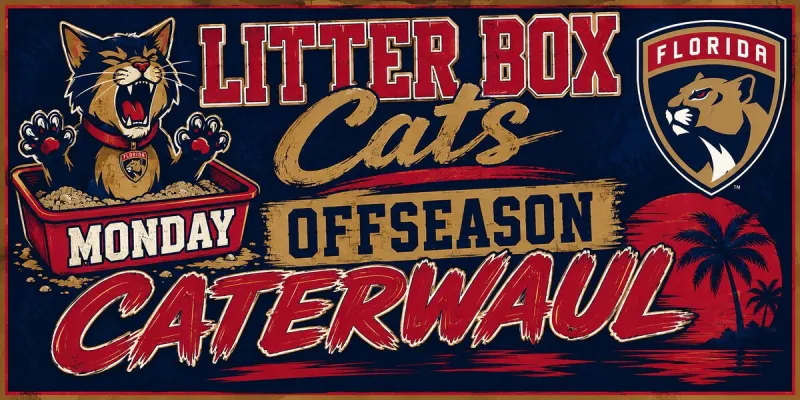 Monday Florida Panthers Offseason Caterwaul