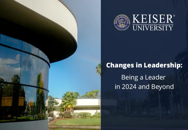 Changes in Leadership: Being a Leader in Today's Industry and Beyond