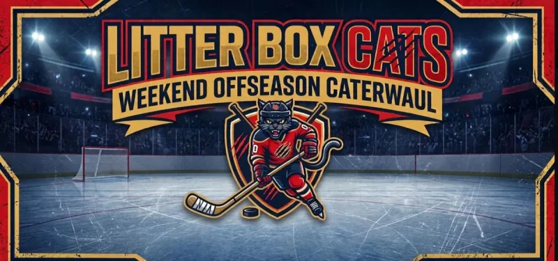 Florida Panthers Weekend Offseason Caterwaul