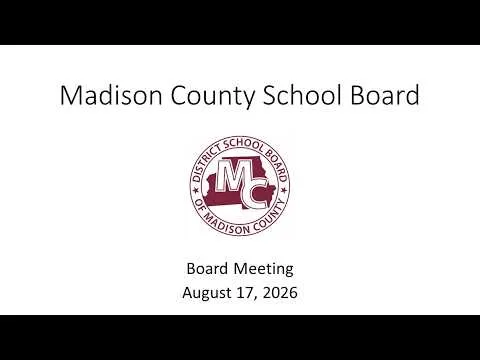 Madison School Board Meeting- August 17, 2026 (Video)