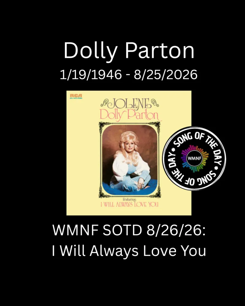 SOTD 8/26/26: I Will Always Love You by Dolly Parton