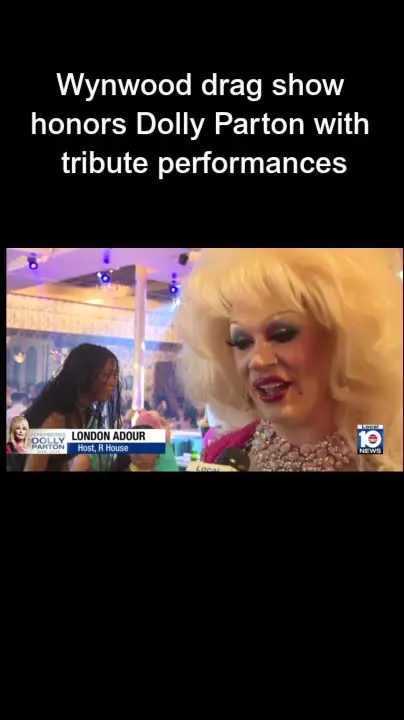 Wynwood drag show honors Dolly Parton with tribute performances (Video)