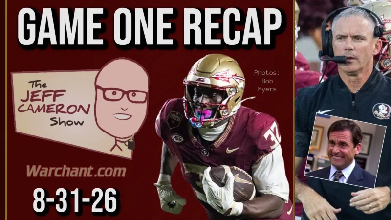 GAME ONE RECAP -- Florida State Football vs. New Mexico State | Jeff Cameron Show 8-31-26 (Video)
