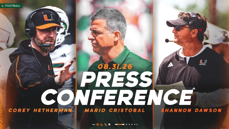 Miami Hurricanes Football Weekly Press Conference | 3:00 PM ET | 08.31.26 (Video)