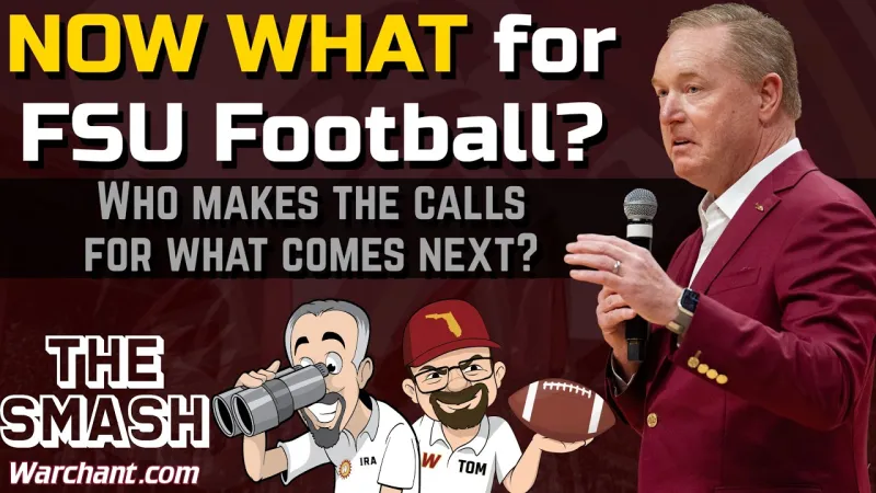 NOW WHAT for the FSU Football Program | The SMASH 9-10-26 | Warchant TV #FSU (Video)