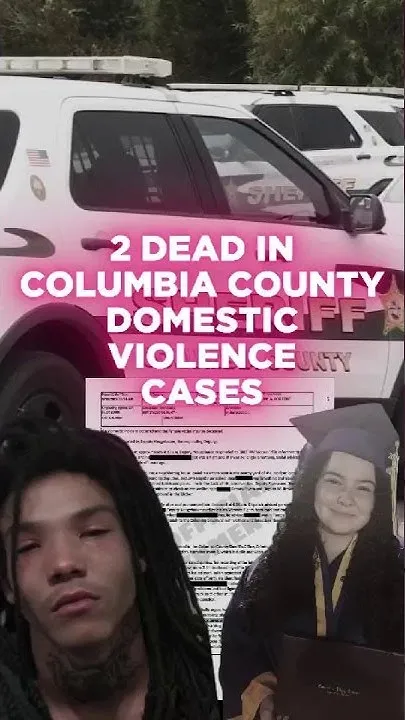 2 dead in Columbia County domestic violence cases (Video)