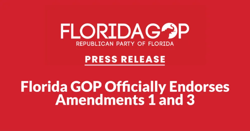 Florida GOP Officially Endorses Amendments 1 and 3