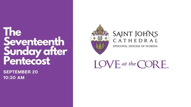 Seventeenth Sunday after Pentecost, September 20, 2026 at 10:30 a.m. (Video)